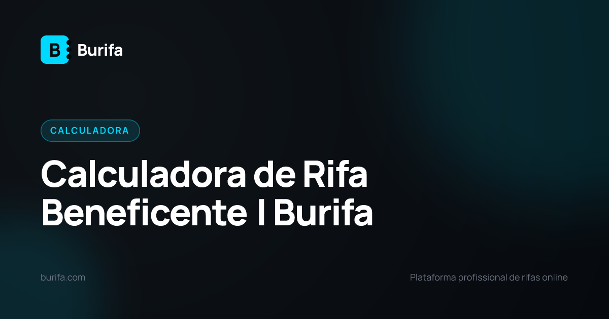 Calculadora de Rifa Beneficente | Burifa